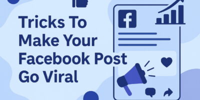 How to Make Your Facebook Post Go Viral
